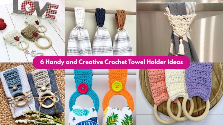 6 Handy and Creative Crochet Towel Holder Ideas
