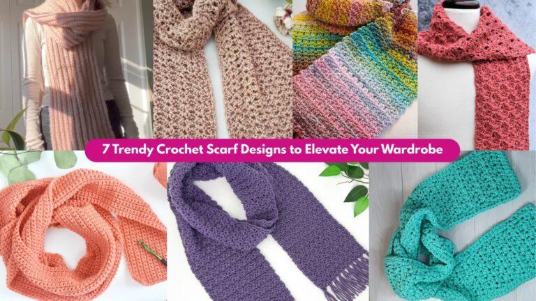 7 Trendy Crochet Scarves for a Fashion Boost