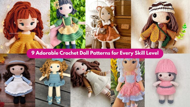 9 Adorable Crochet Doll Patterns for Every Skill Level