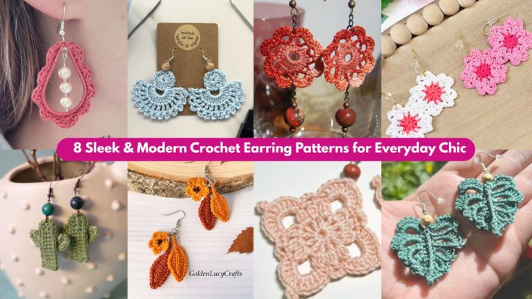 8 Sleek & Modern Crochet Earring Patterns for Everyday Chic